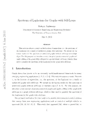 Spectrum of Laplacians for Graphs with Self-Loops