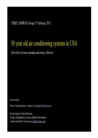 50 Year Old Air Conditioning Systems in USA (How They Are Kept Operating and Energy Efficient)