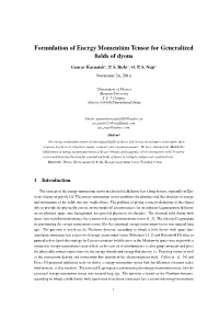Formulation of Energy Momentum Tensor for Generalized Fields of Dyons