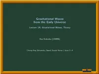 Gravitational Waves from the Early Universe
