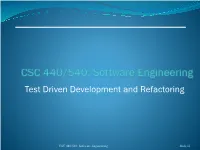 Test Driven Development and Refactoring