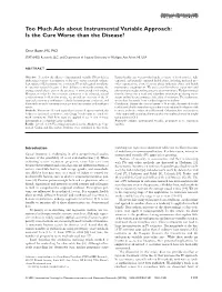 Too Much Ado About Instrumental Variable Approach
