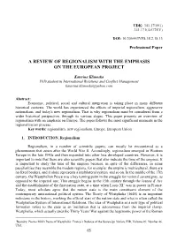 A Review of Regionalism with the Emphasis on the European Project