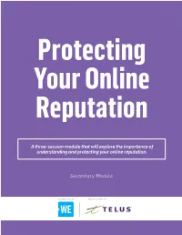 A Three-Session Module That Will Explore the Importance of Understanding and Protecting Your Online Reputation