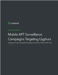 Mobile APT Surveillance Campaigns Targeting Uyghurs