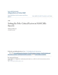 Setting the Pole: Critical Factors in NASCAR's Success Matthew .N Maisano Seton Hall University