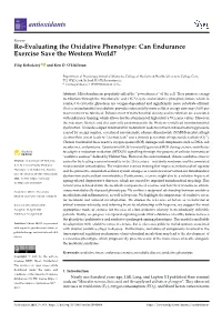 Can Endurance Exercise Save the Western World?