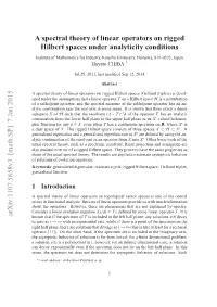 A Spectral Theory of Linear Operators on Rigged Hilbert Spaces