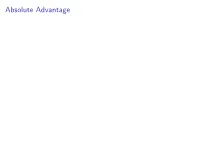 Absolute Advantage Absolute Advantage