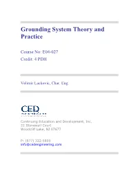 Grounding System Theory and Practice
