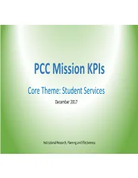 PCC Mission Kpis Core Theme Student Services Presentation 2017
