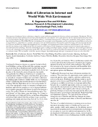 Role of Librarian in Internet and World Wide Web Environment K