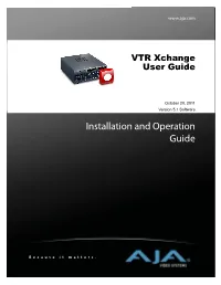 VTR Xchange User Guide