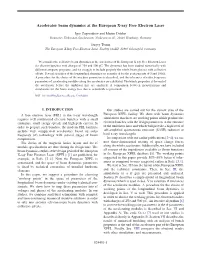 Accelerator Beam Dynamics at the European X-Ray Free Electron Laser