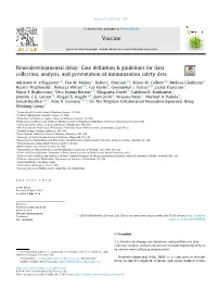 Neurodevelopmental Delay: Case Deﬁnition & Guidelines for Data Collection, Analysis, and Presentation of Immunization Safety Data