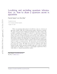Or, How to Share a Quantum Secret in Spacetime