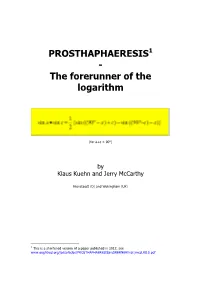 PROSTHAPHAERESIS1 - the Forerunner of the Logarithm