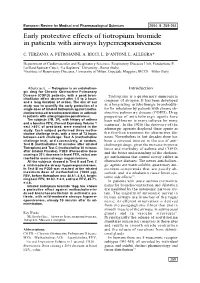 Early Protective Effects of Tiotropium Bromide in Patients with Airways Hyperres P O N S I V E N E S S