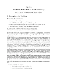 The MITP Proton Radius Puzzle Workshop