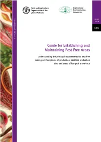 Guide for Establishing and Maintaining Pest Free Areas