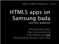 Hell Is Other Browsers - Sartre HTML5 Apps on Samsung Bada (And Other Platforms)