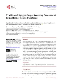 Traditional Kyrgyz Carpet Weaving Process and Semantics of Related Customs