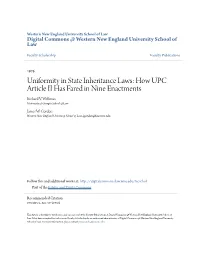 Uniformity in State Inheritance Laws: How UPC Article II Has Fared in Nine Enactments Richard V