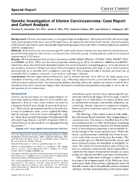 Genetic Investigation of Uterine Carcinosarcoma: Case Report and Cohort Analysis Timothy N