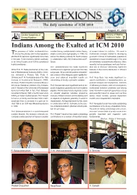 Indians Among the Exalted at ICM 2010 He Presence of Indian Mathematicians Number Theory, Combinatorial Number Theory, of Current Interest in Statistics