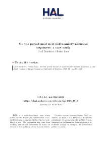 On the Period Mod M of Polynomially-Recursive Sequences: a Case Study Cyril Banderier, Florian Luca