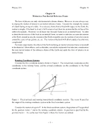 Chapter 10 Motion in a Non-Inertial Reference Frame the Laws Of