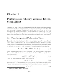 Chapter 8 Perturbation Theory, Zeeman Effect, Stark Effect