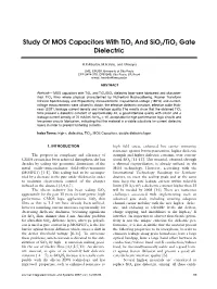 Study of MOS Capacitors with Tio2 and Sio2/Tio2 Gate Dielectric