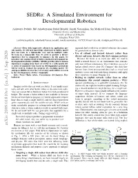 A Simulated Environment for Developmental Robotics