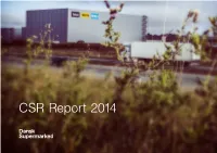 CSR Report 2014 Our Aim Is to Deliver Results