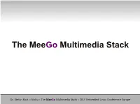 The Meego Multimedia Stack