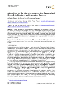 Alternatives for the Internet: a Journey Into Decentralised Network Architectures and Information Commons