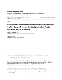 Biological Background on Bottlenose Dolphins (Tursiops Spp.) in the 'Live-Capture' Trade and Specifically on the Indo-Pacific Bottlenose Dolphin, T