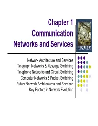 Chapter 1 Communication Networks and Services