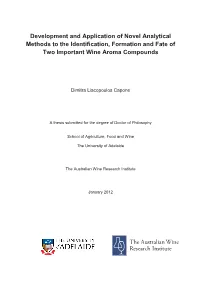Development and Application of Novel Analytical Methods to the Identification, Formation and Fate of Two Important Wine Aroma Compounds
