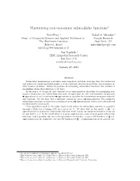 Maximizing Non-Monotone Submodular Functions∗