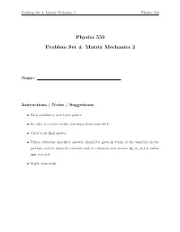 Physics 550 Problem Set 4: Matrix Mechanics 2