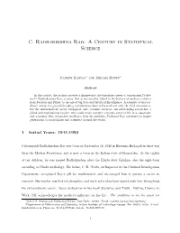 C. Radhakrishna Rao: a Century in Statistical Science