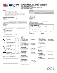 Custom Sandal and Clog Program 2016