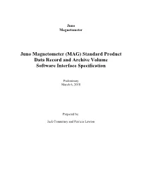 Juno Magnetometer (MAG) Standard Product Data Record and Archive Volume Software Interface Specification