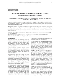 Overview and Characteristics of the Ev Fast Charging Connector Systems