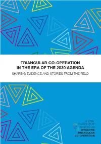 Triangular Co-Operation in the Era of the 2030 Agenda Sharing Evidence and Stories from the Field