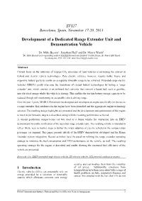 Development of a Dedicated Range Extender Unit and Demonstration Vehicle