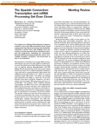 Transcription and Mrna Processing Get Even Closer