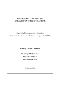 Commonwealth Games 2006 Yarra Precinct Pedestrian Link